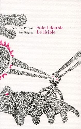 Emprunter Soleil double. Le lisible, l'illisible livre