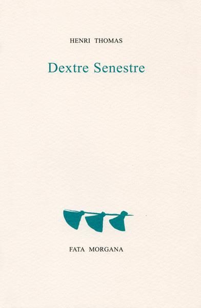 Emprunter Dextre Senestre livre