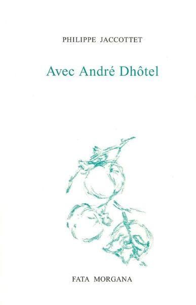 Emprunter Avec André Dhôtel livre