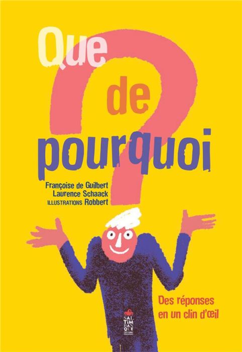 Emprunter Que de pourquoi ? Des réponses en un clin d'oeil livre