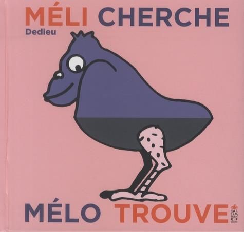 Emprunter Méli cherche Mélo trouve livre