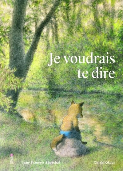 Emprunter Je voudrais te dire livre