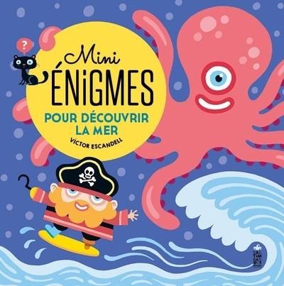 Emprunter Mini énigmes pour découvrir la mer livre