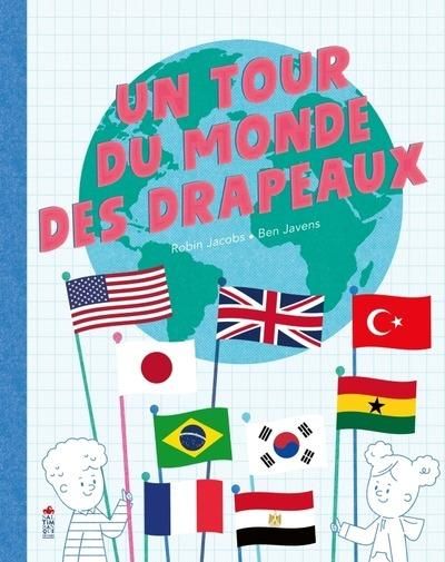 Emprunter Un tour du monde des drapeaux livre