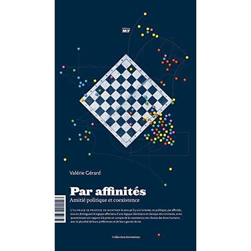 Emprunter Par affinités. Amitié politique et coexistence livre