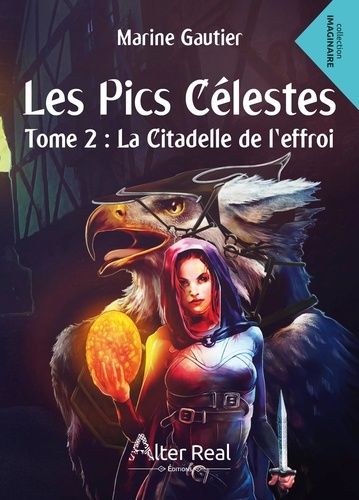 Emprunter Les pics célestes Tome 2 : La citadelle de l'effroi livre