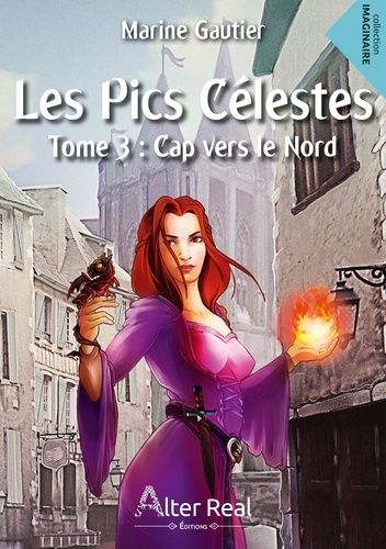 Emprunter Les pics célestes Tome 3 : Cap vers le nord livre