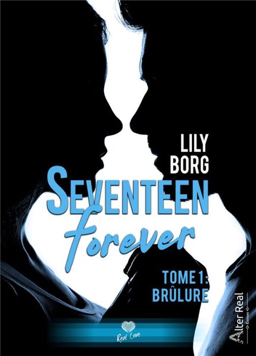 Emprunter Seventeen Forever Tome 1 : Brûlure livre