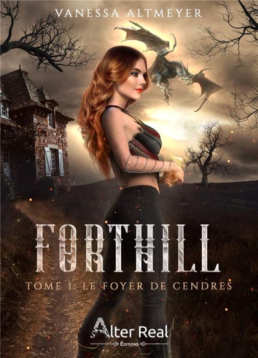 Emprunter Forthill Tome 1 : Le foyer de cendres livre