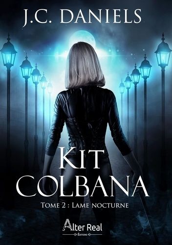 Emprunter Lame nocturne. Kit Colbana - T02 livre