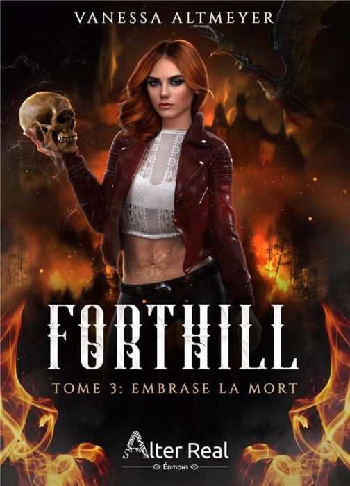 Emprunter Forthill Tome 3 : Embrase la mort livre