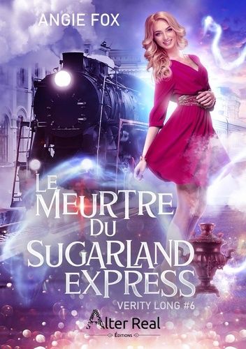 Emprunter Verity Long Tome 6 : Le meurtre du Sugarland Express livre