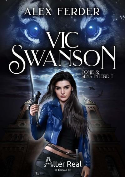 Emprunter Sens interdit. Vic Swanson - T03 livre