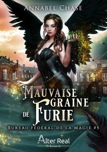 Emprunter Mauvaise graine de furie. Bureau fédéral de la magie - T05 livre