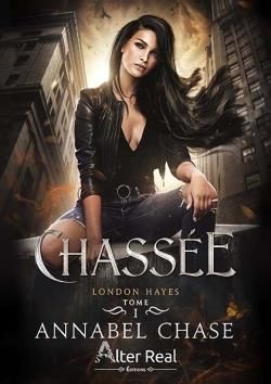 Emprunter London Hayes Tome 1 : Chassée livre