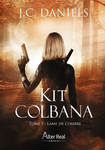 Emprunter Kit Colbana Tome 5 : Lame de l'ombre livre