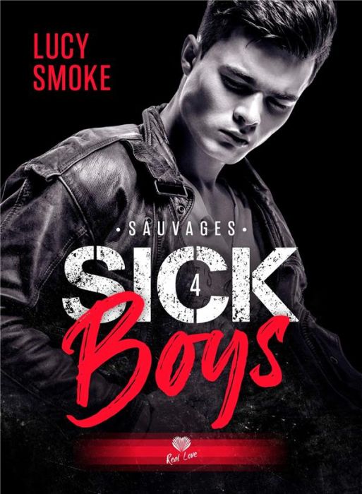 Emprunter Sick Boys Tome 4 : Sauvages livre