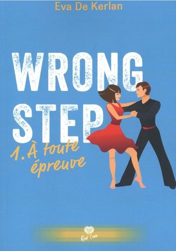 Emprunter Wrong Step Tome 1 : A toute épreuve livre