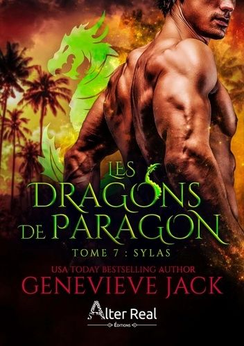 Emprunter Les Dragons de Paragon Tome 7 : Sylas livre