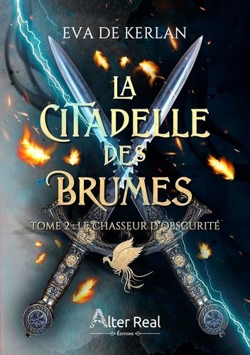 Emprunter La citadelle des brumes. Tome 2, Le chasseur d'obscurité livre