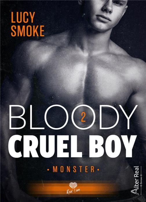 Emprunter Bloody cruel boy. Tome 2, Monster livre