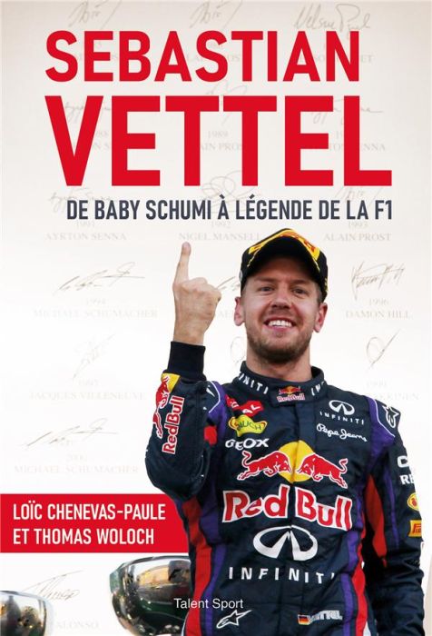 Emprunter Sebastian Vettel. De baby Schumi à la légende de la F1 livre