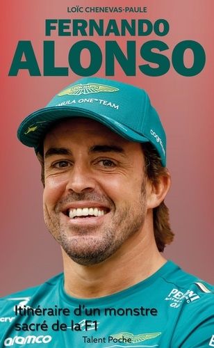 Emprunter Fernando Alonso. Itinéraire d'un monstre sacré de la F1 livre