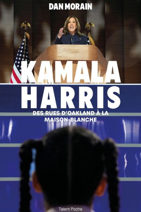 Emprunter Kamala Harris. Des rues d'Oakland à la Maison-Blanche livre