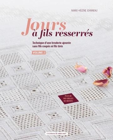 Emprunter Jours à fils resserrés. Volume 2 livre