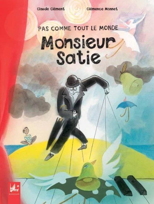 Emprunter Pas comme tout le monde, Monsieur Satie livre