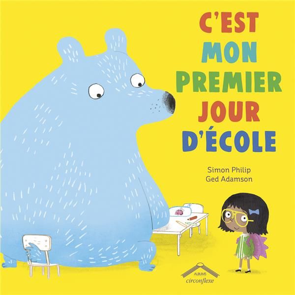 Emprunter C'est mon premier jour d'école livre