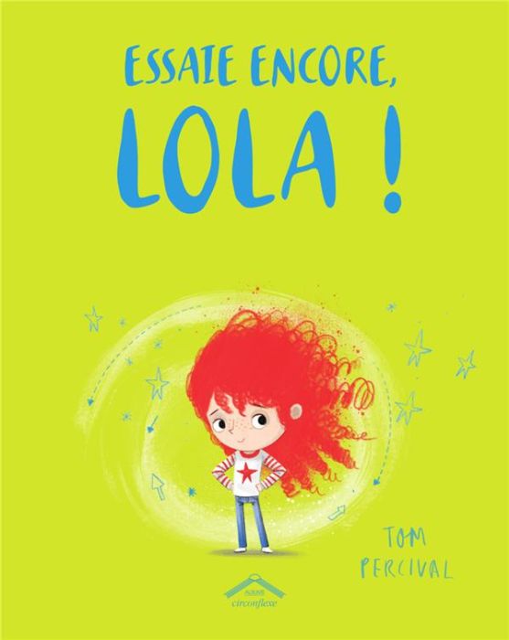 Emprunter Essaie encore, Lola ! livre