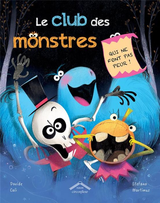 Emprunter Le club des monstres qui ne font pas peur ! livre