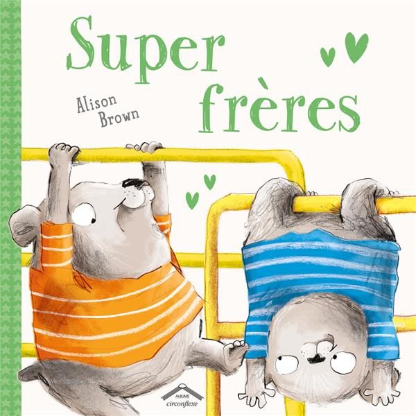 Emprunter Super frères livre