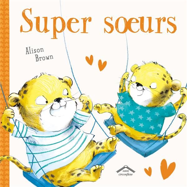 Emprunter Super soeurs livre