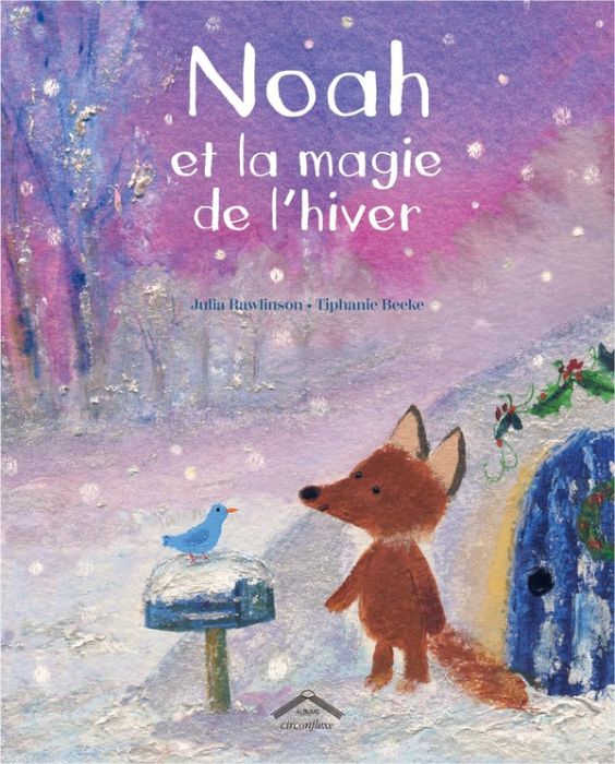 Emprunter Noah et la magie de l'hiver livre