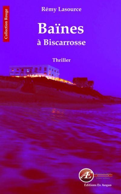 Emprunter Baïnes à Biscarrosse livre