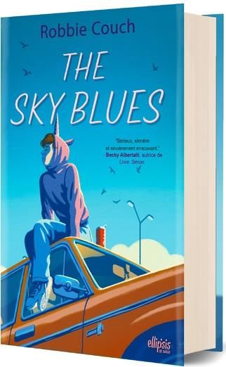 Emprunter The sky blues. Edition collector livre