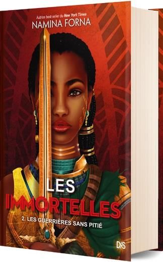 Emprunter Les Immortelles Tome 2 : Les guerrières sans pitié. Edition collector livre