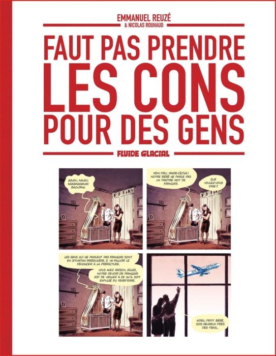 Emprunter Faut pas prendre les cons pour des gens Tome 1 livre