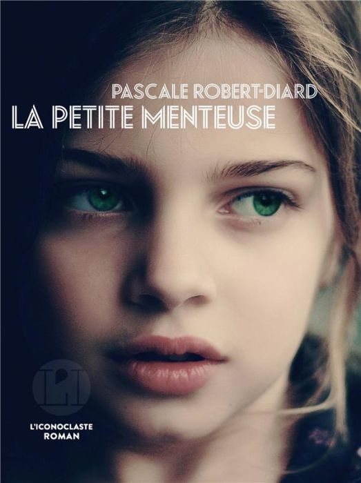 Emprunter La petite menteuse livre