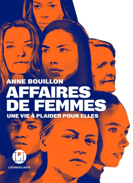 Emprunter Affaires de femmes. Une vie à plaider pour elles livre