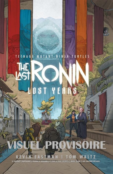 Emprunter Les Tortues ninja - TMNT : The Last Ronin. Lost Years livre