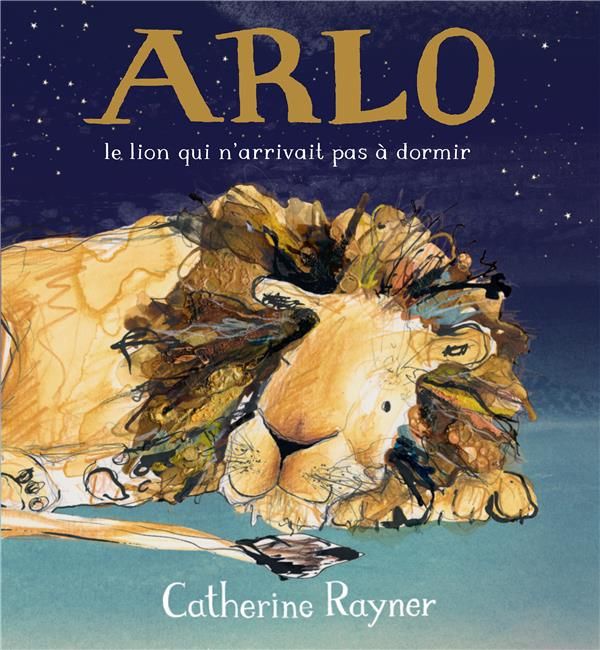 Emprunter Arlo. Le lion qui n'arrivait pas à dormir livre