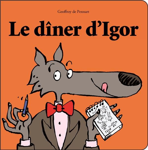 Emprunter Les Loups (Igor et Cie) : Le dîner d'Igor livre