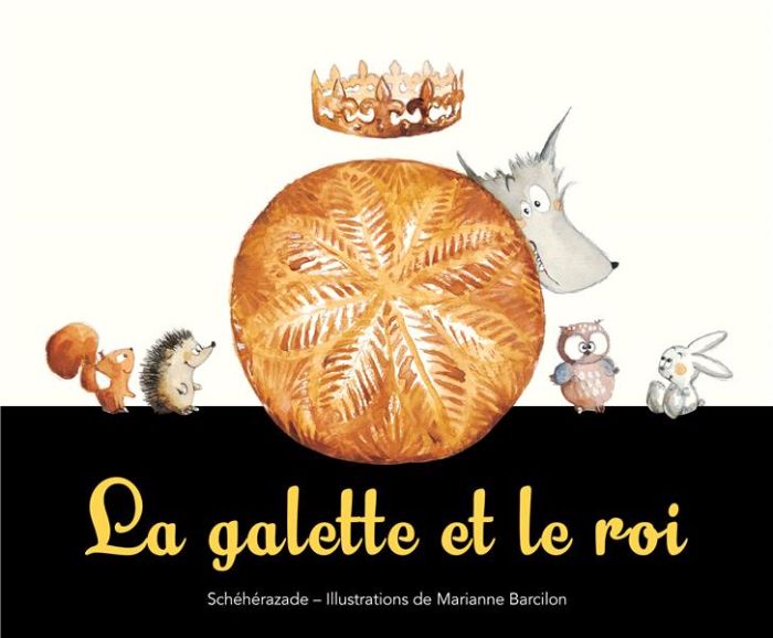 Emprunter La galette et le roi livre