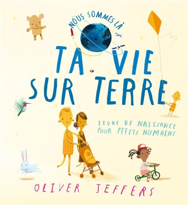 Emprunter Ta vie sur Terre. Livre de naissance pour petits humains livre