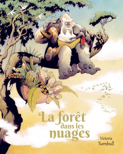 Emprunter La forêt dans les nuages livre