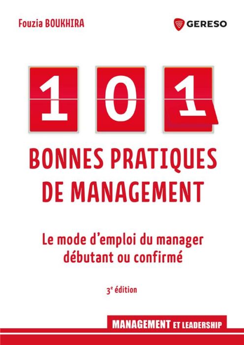 Emprunter 101 bonnes pratiques de management. Le mode d'emploi du manager débutant ou confirmé, 3e édition livre