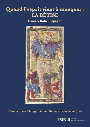 Emprunter Quand l'esprit vient à manquer : la bêtise. France, Italie, Espagne livre